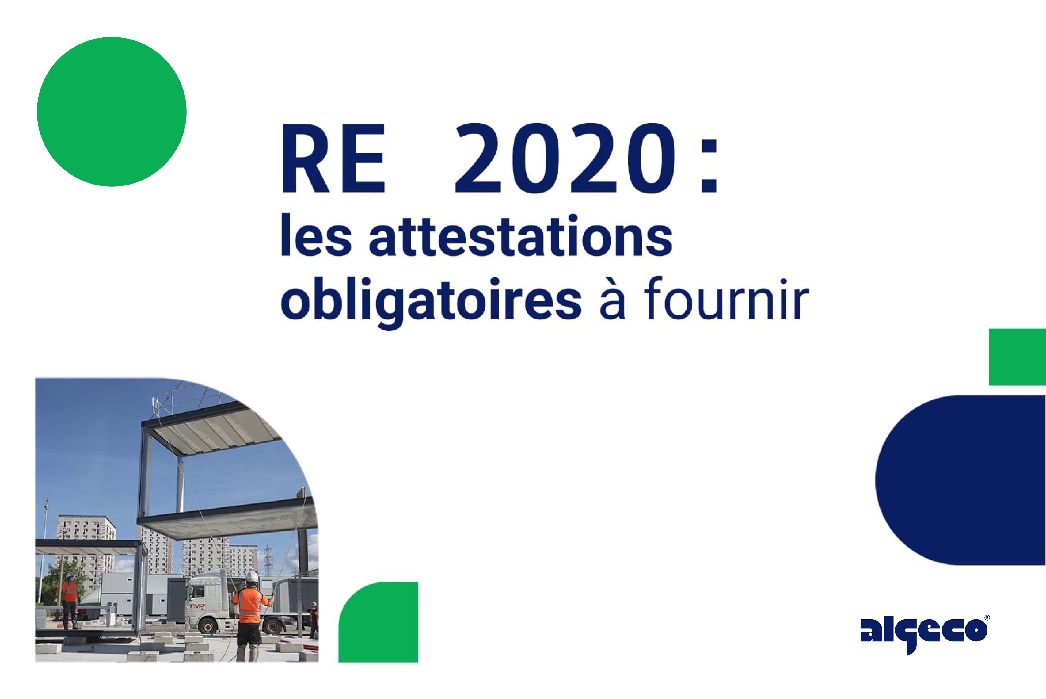 RE 2020 : les attestations obligatoires à fournir