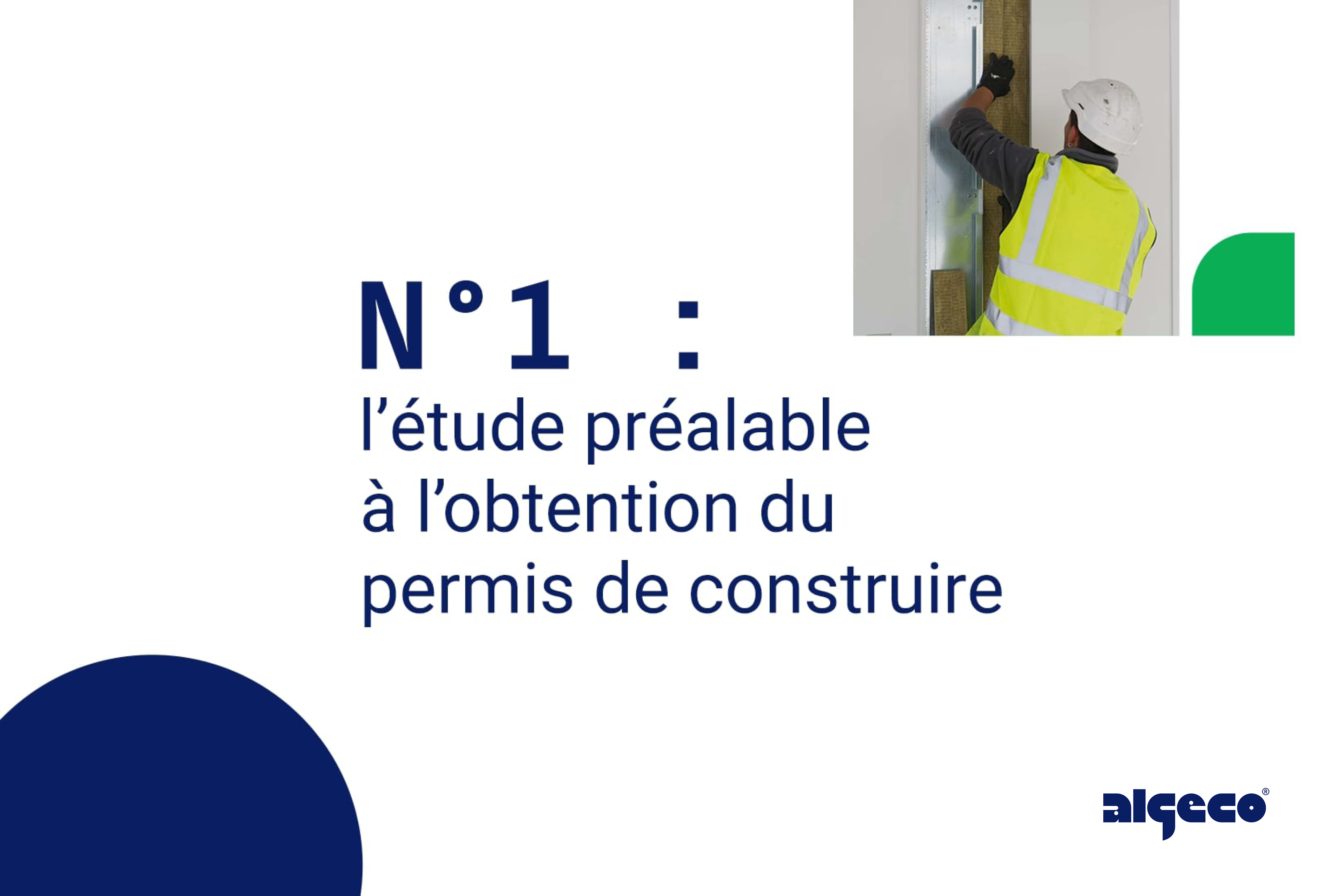 N°1 : l'étude préalable à l'obtention du permis de construire